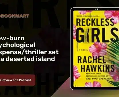 Reckless Girls: By Rachel Hawkins | Slow-Burn Psychological Thriller