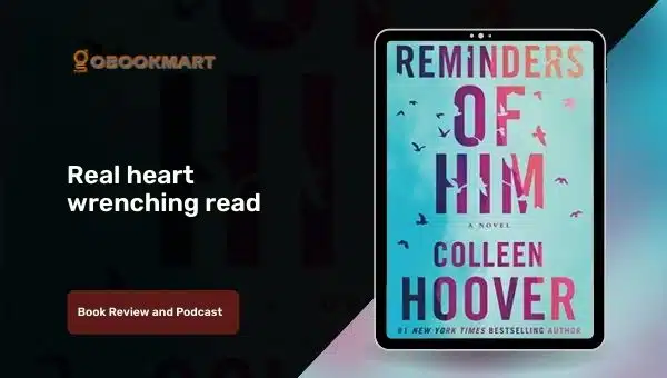 Reminders of Him: By Colleen Hoover is a Real Heart Wrenching Read