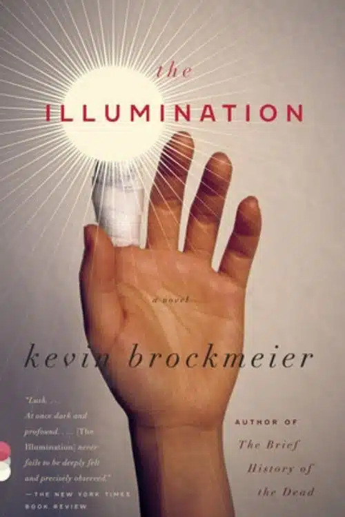 Navigate in the Post Pandemic World with the Help of these Books - The Illumination – Kevin Brockmeier