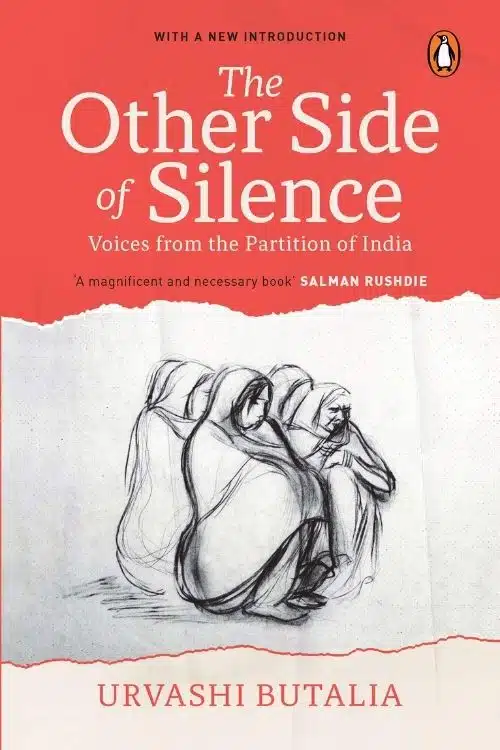 10 Best Books About The Partition Of India - The Other Side of Silence by Urvashi Butalia
