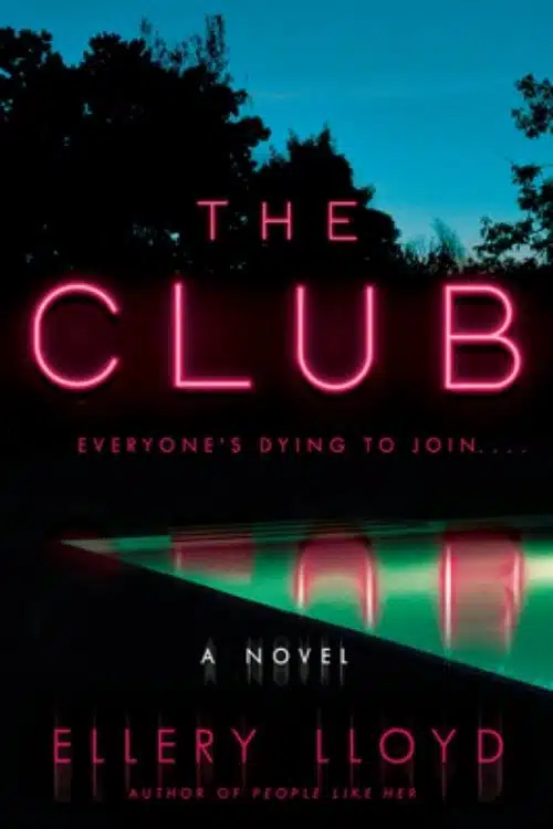 The Club – Ellery Lloyd