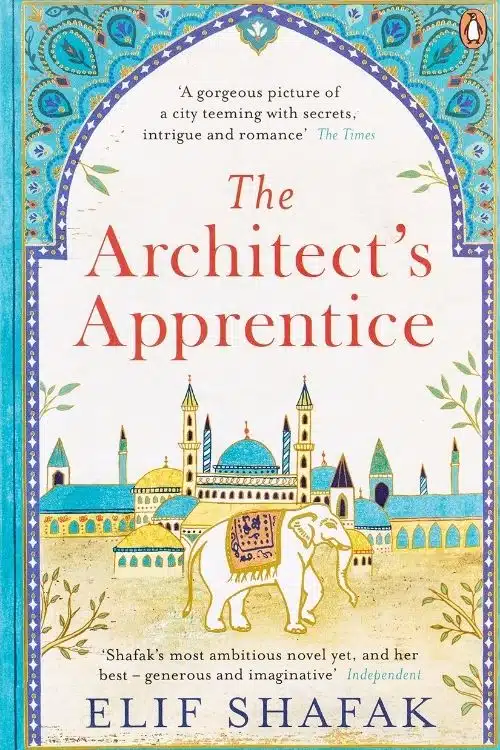 The Architect’s Apprentice by Elif Shafak