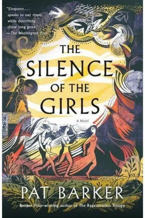 The Silence of the Girls by Pat Barker