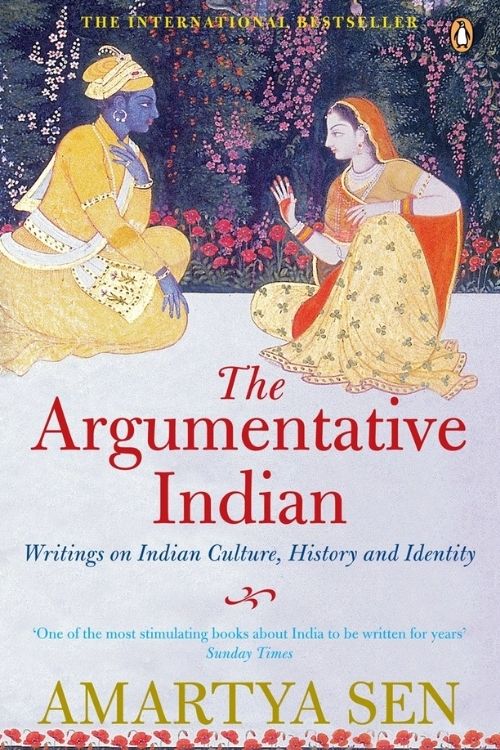 Must Read Gems of Indian Literature - The Argumentative Indian – Amartya Sen