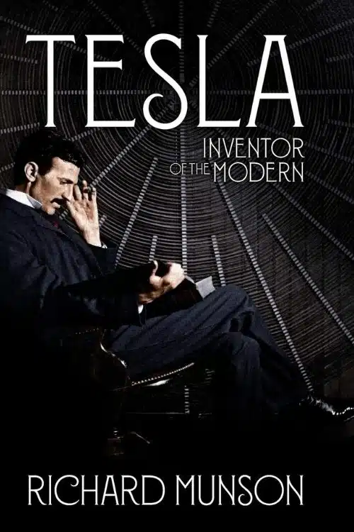 10 Inspiring Books about Inventors and Inventions - Tesla – Richard Munson