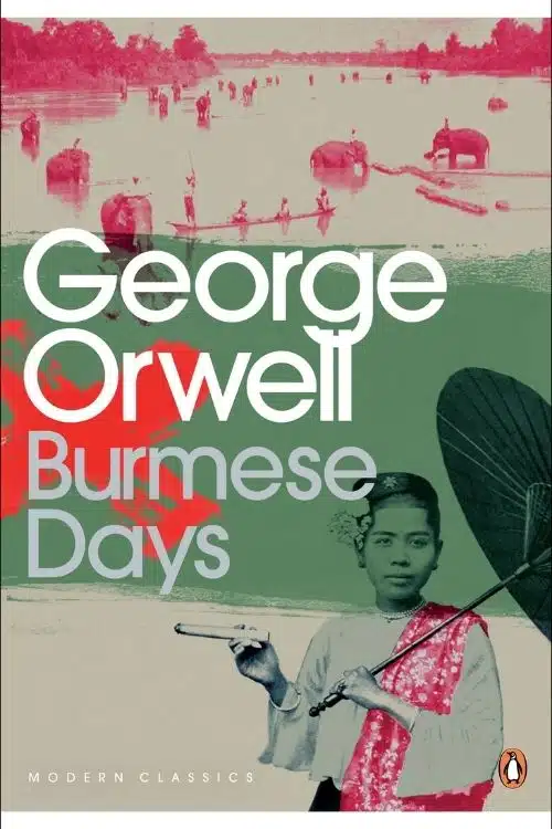 Burmese Days by George Orwell