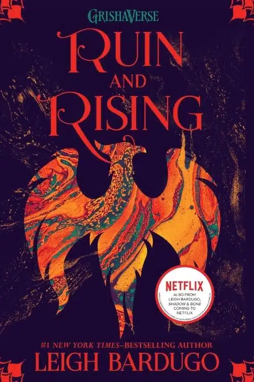 Ruin and Rising – Leigh Bardugo