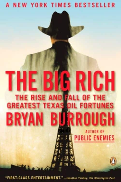 10 Books About Bad Behaving Rich People | Spoiled Rich People Stories - The Big Rich – Bryan Burrough