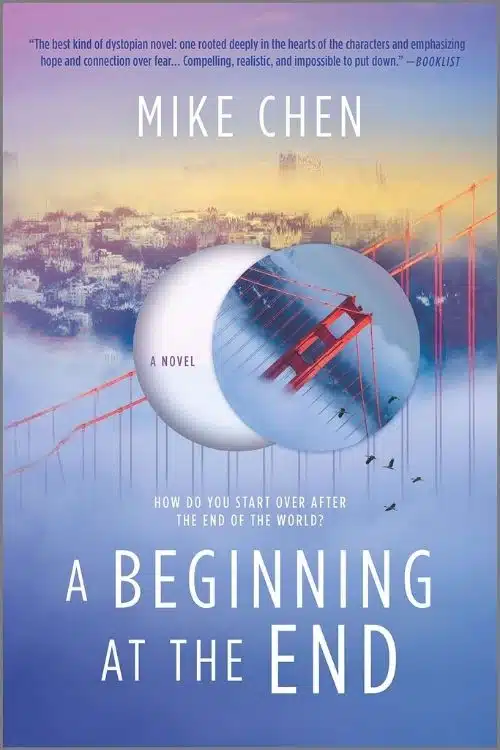 Navigate in the Post Pandemic World with the Help of these Books - A Beginning At the End – Mike Chen