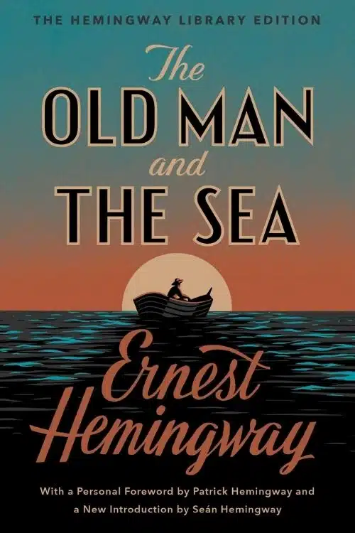 The Old Man and the Sea – Ernest Hemingway