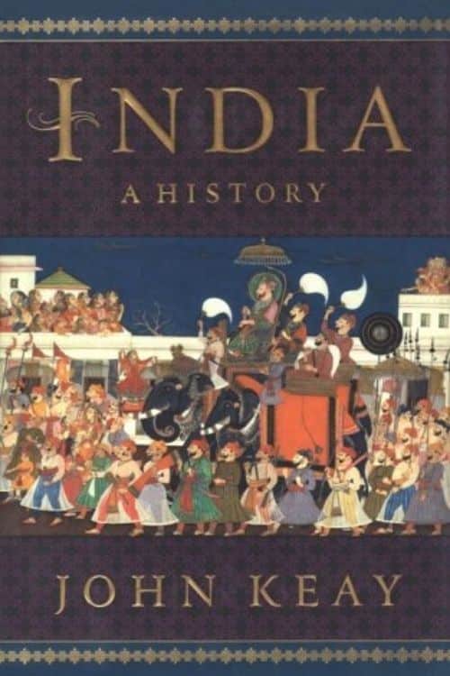 India: A History – John Keay