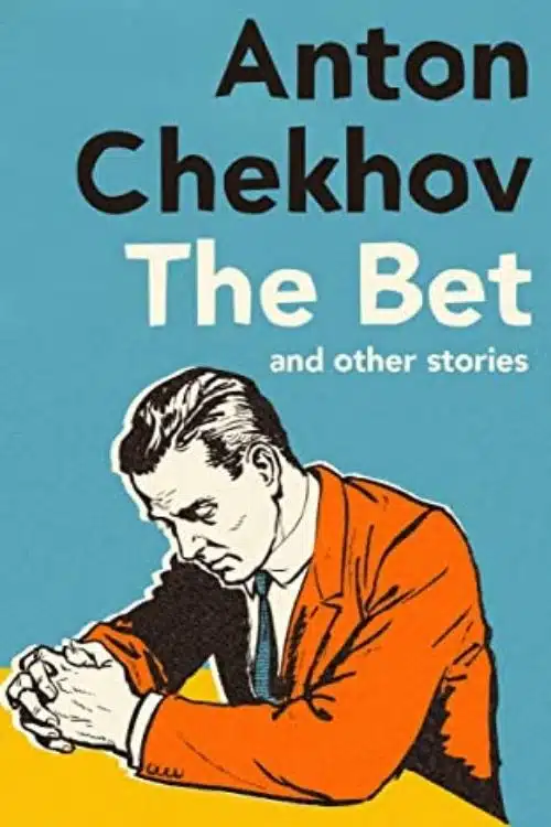 The Bet and Other Stories by Anton Chekhov