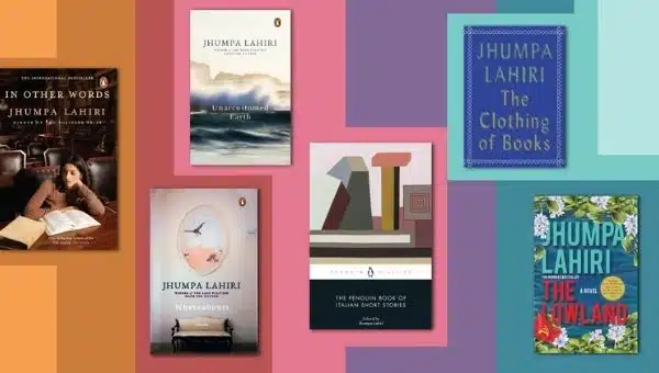 5 Reasons Why You Should Read Jhumpa Lahiri’s Books