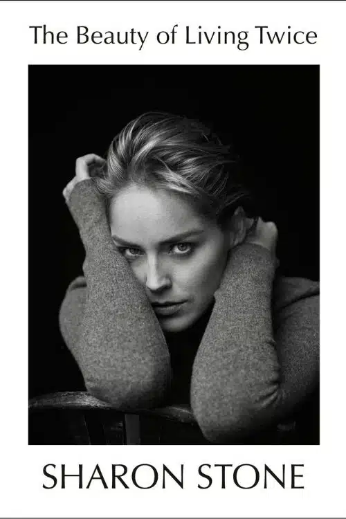 The Beauty of Living Twice by Sharon Stone