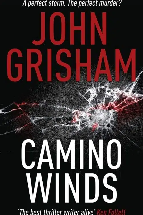 Camino Winds by John Grisham