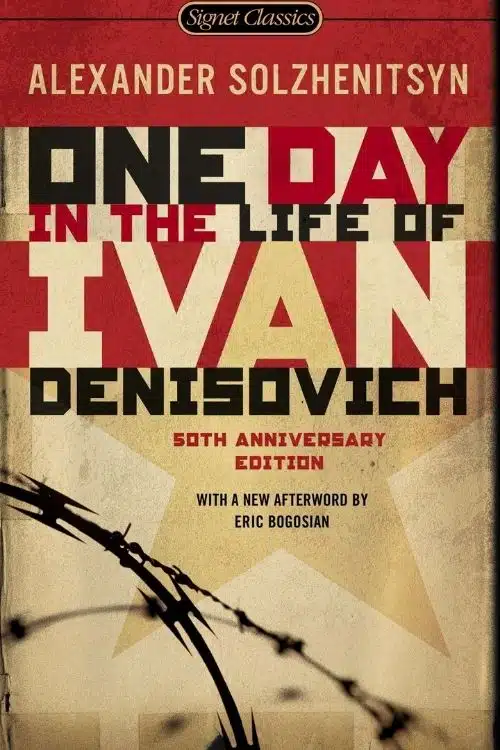 One Day in the Life of Ivan Denisovich by Alexander Solzhenitsyn