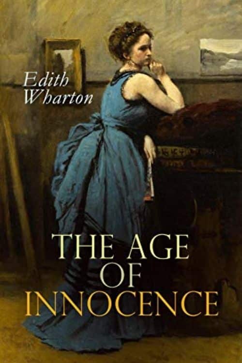 The Age of Innocence by Edith Wharton