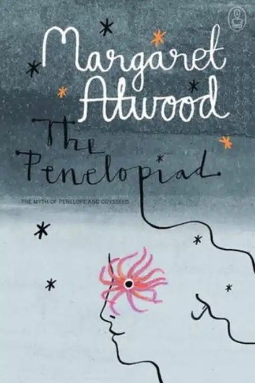 10 Best Fantasy Books Based on Greek Mythology - The Penelopiad by Margaret Atwood
