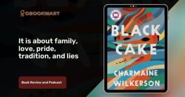Black Cake by Charmaine Wilkerson | Family, Love, Pride, Tradition, and Lies