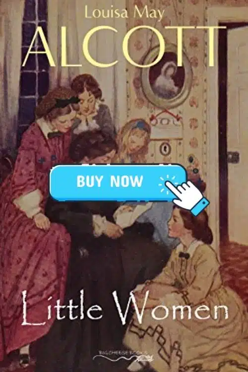 Books on Family Relationships: Books that Teach the True Meaning of Family - Little Women – Louisa May Alcott
