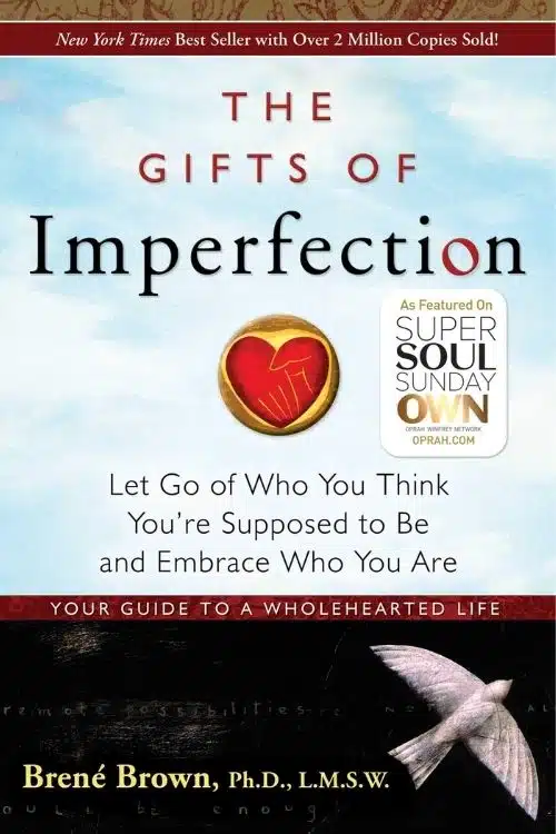10 Books that Every Leader Should Read - The Gifts of Imperfection – Brené Brown