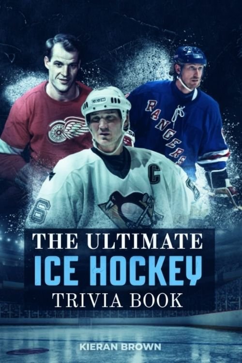 7 本关于曲棍球和冰球的最佳书籍 - The Ultimate Ice Hockey Trivia Book – Kieran Brown