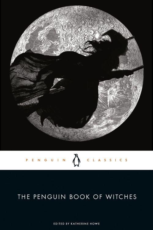 Witchcraft And Witch-hunting Books - The Penguin Book of Witches by Katherine Howe