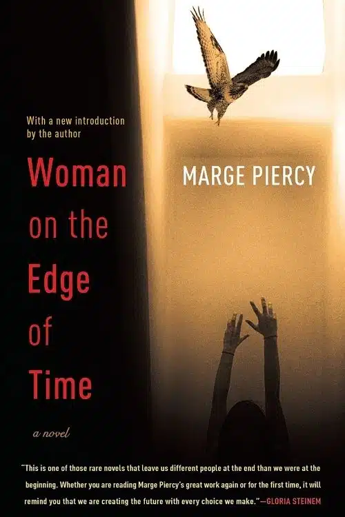 Woman on the Edge of Time – Marge Piercy