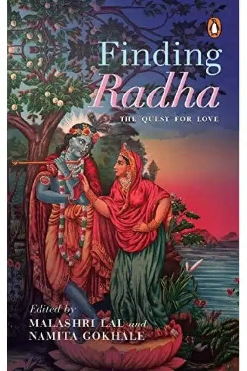 Finding Radha: Edited By Malashree Lal and Namita Gokhale