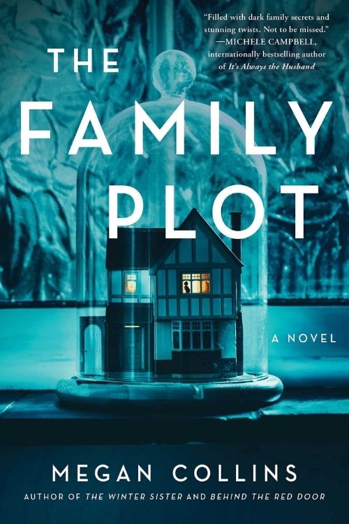 The Family Plot – Megan Collins