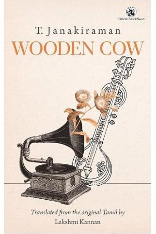 Regional Books From India You Should Read In Translation - Wooden Cow by T. Janakiraman