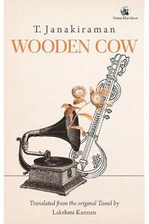 Regional Books From India You Should Read In Translation - Wooden Cow by T. Janakiraman