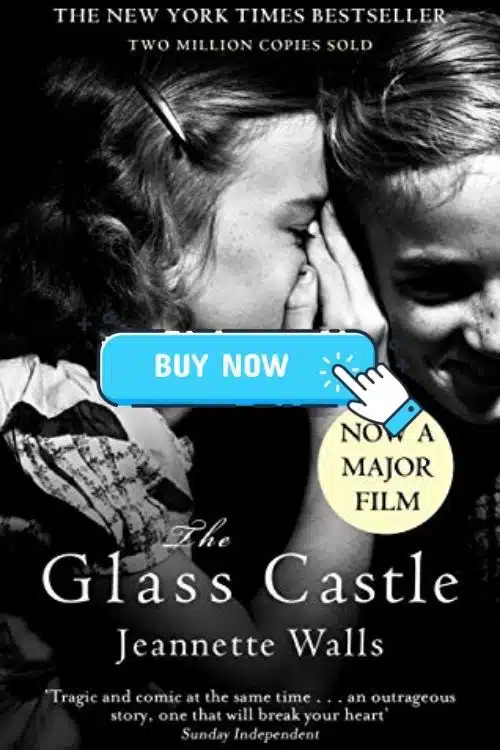 Books on Family Relationships: Books that Teach the True Meaning of Family - The Glass Castle – Jeannette Walls