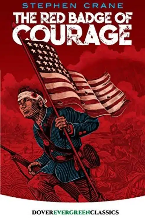 Consequences Of War: Books That Talk About The Ugly Truth Of Wars - The Red Badge of Courage by Stephen Crane