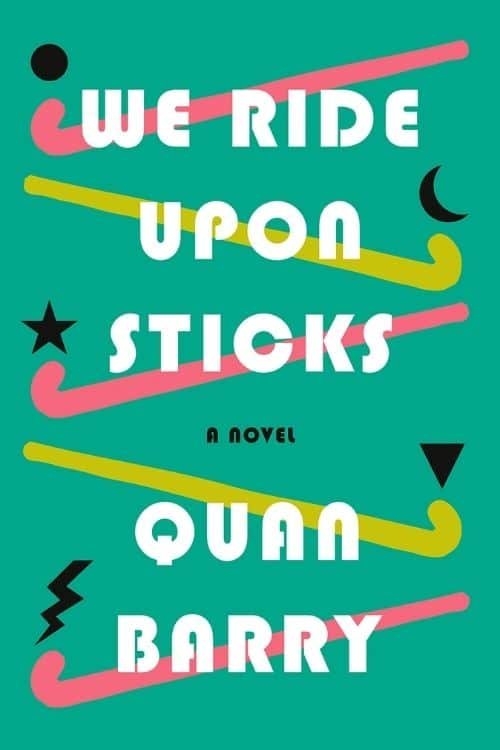 7 本关于曲棍球和冰球的最佳书籍 - We Ride On Sticks – Quan Barry