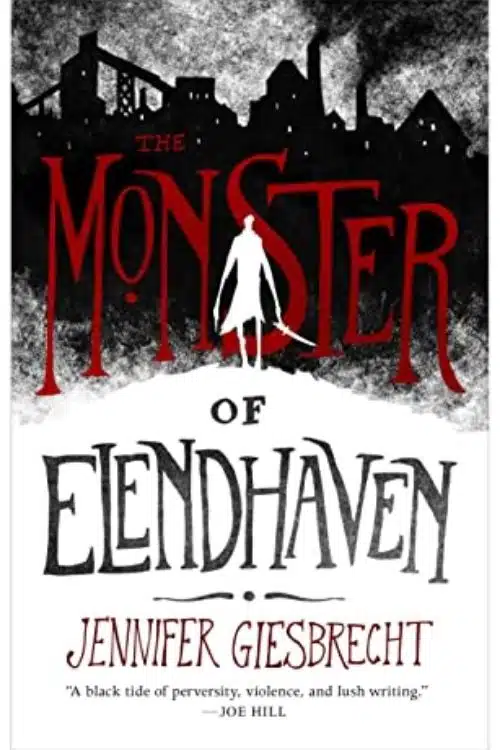The Monster of Elendhaven – Jennifer Giesbrecht