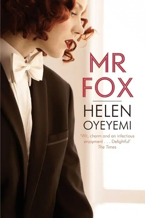 Mr. Fox – Helen Oyeyemi
