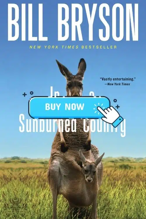 In A Sunburned Country – Bill Bryson