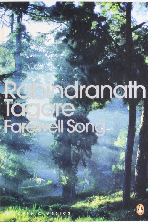 Farewell Song by Rabindranath Tagore