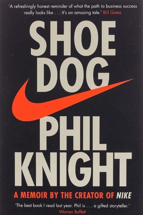 Shoe Dog – Phil Knight