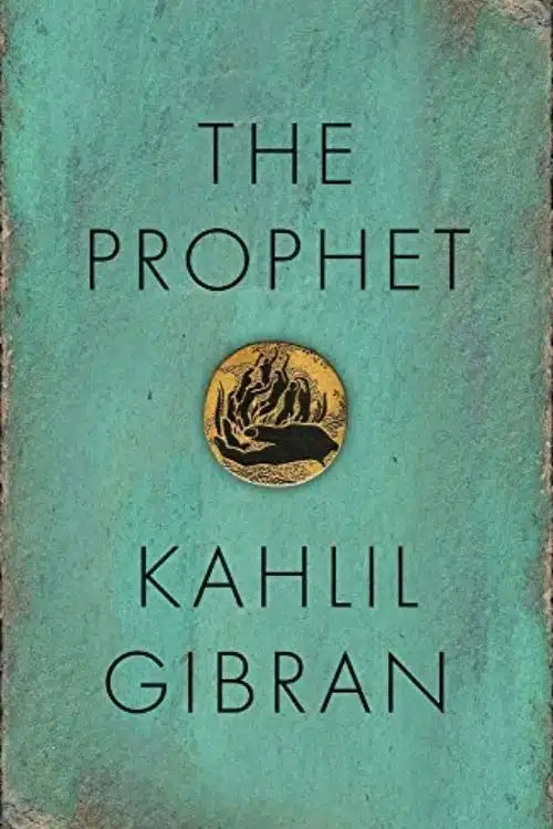 10 Books To Read On Your Birthday - The Prophet: By Kahlil Gibran