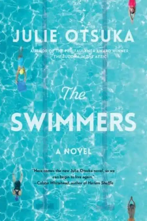 10 Best Books Of February 2022 - The Swimmers by Julie Otsuka