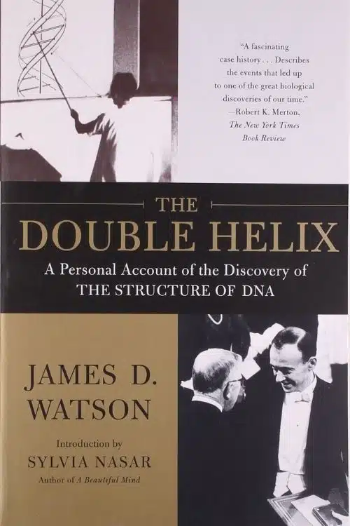 The Double Helix – James D. Watson