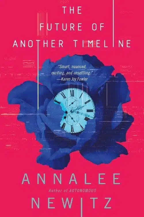 10 Best Story Books or Novels Based on Parallel Universe - The Future of Another Timeline – Annalee Newitz