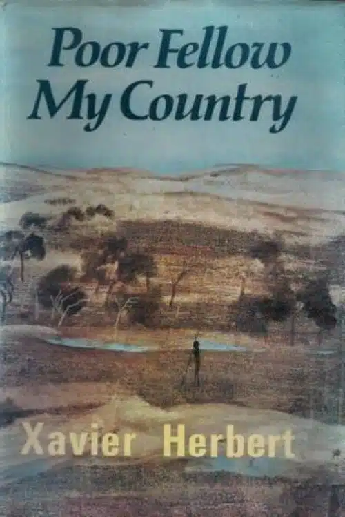 10 Longest Books In The World In English Language - Poor Fellow My Country by Xavier Herbert