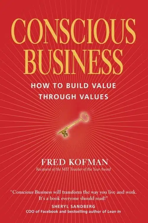 10 Books that Every Leader Should Read - Conscious Business – Fred Kofman