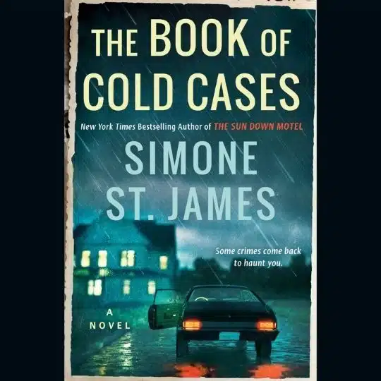 10 Most Anticipated Audiobooks of March 2022 - The Book of Cold Cases – Simone St. James