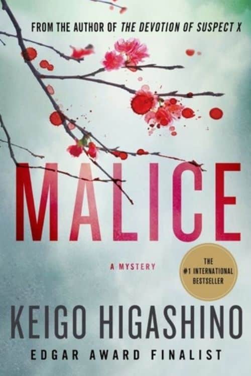 Malice: By Keigo Higashino