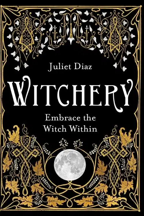 Witchery by Juliet Diaz