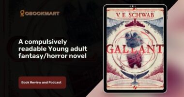 Gallant: By V. E. Schwab Is A Compulsively Readable Young Adult Fantasy And Horror Novel